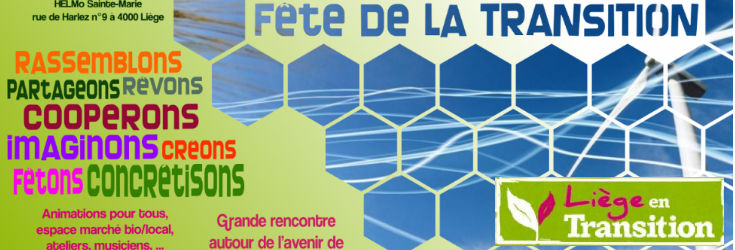 Fête de la transition à Liège ce 02 juin 2013 Fête de la transition à Liège ce 02 juin 2013