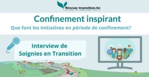 Confinement inspirant : Soignies en Transition