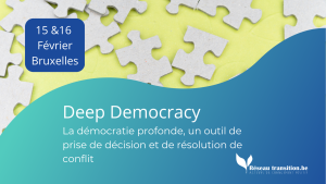 FORMATION : Deep Democracy – La démocratie profonde, un outil de prise de décision et de résolution de conflit au service des groupes - 16 & 17 février 2023 - Bruxelles @ Village Partenaire | Liège | Wallonie | Belgique
