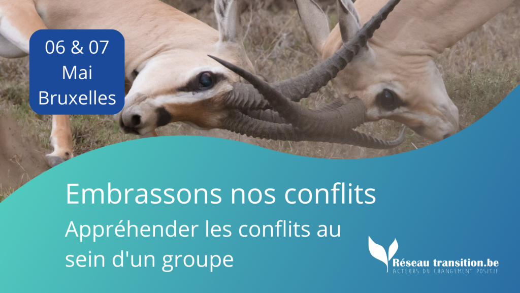 FORMATION: Embrassons nos conflits - 6 et 7 mai 2023 - Bruxelles @ Carrefour 19