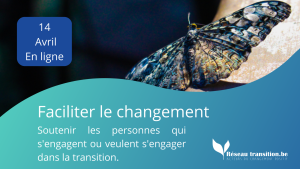 FORMATION : Faciliter le changement - 14 Avril 2023 - En ligne @ En Ligne