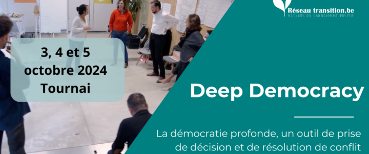 Formation : Démocratie profonde – 3, 4 & 5 octobre 2024 – Tournai
