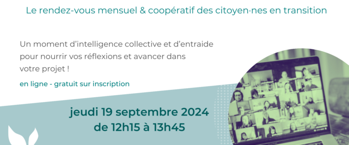 Jeudi de la Transition : rencontre support en ligne – 19 septembre 2024