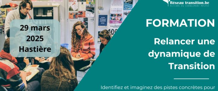 FORMATION : Relancer une dynamique de Transition – 29 mars 2025 – Hastière