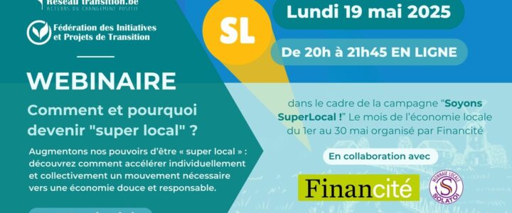 WEBINAIRE : Comment et pourquoi devenir « super local » ?
